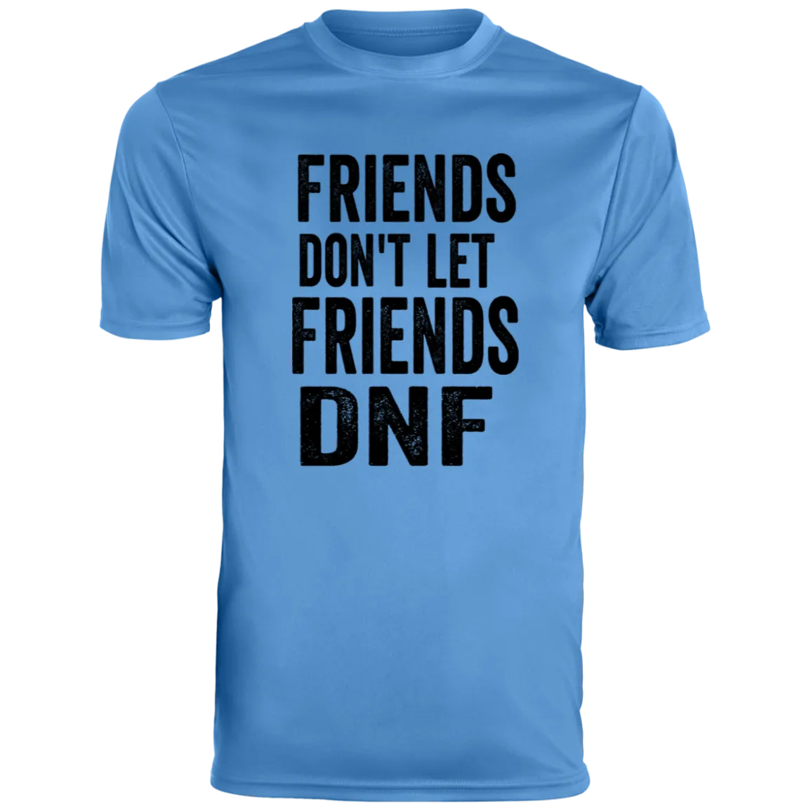 Friends DNF Men's Moisture-Wicking Tee