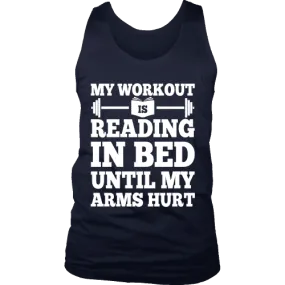 My Workout Is Reading In Bed Mens Tank Top